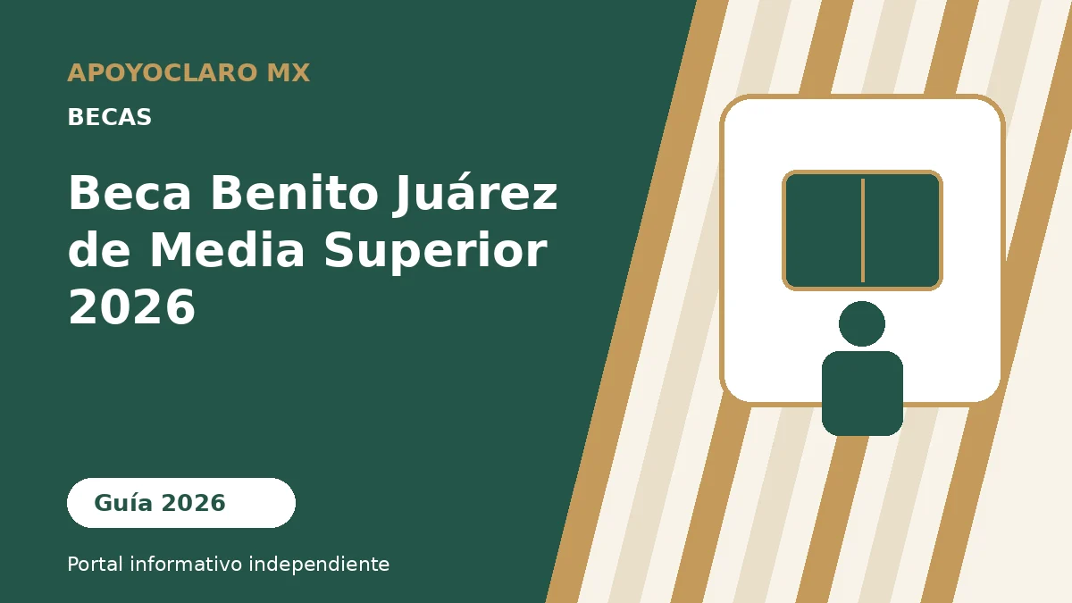 Beca Benito Juárez de Media Superior 2026
