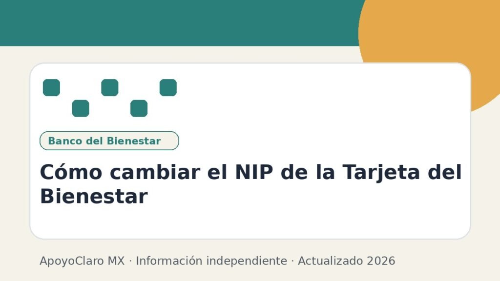 Cómo cambiar el NIP de la Tarjeta del Bienestar