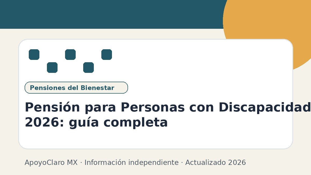 Pensión para Personas con Discapacidad 2026: guía completa