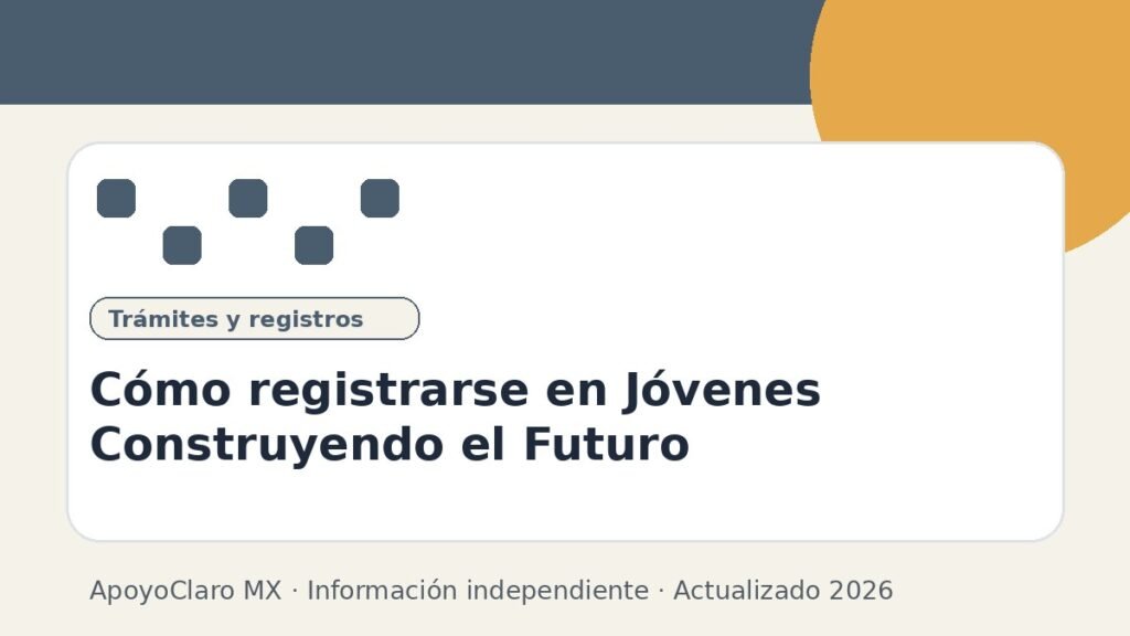 Cómo registrarse en Jóvenes Construyendo el Futuro