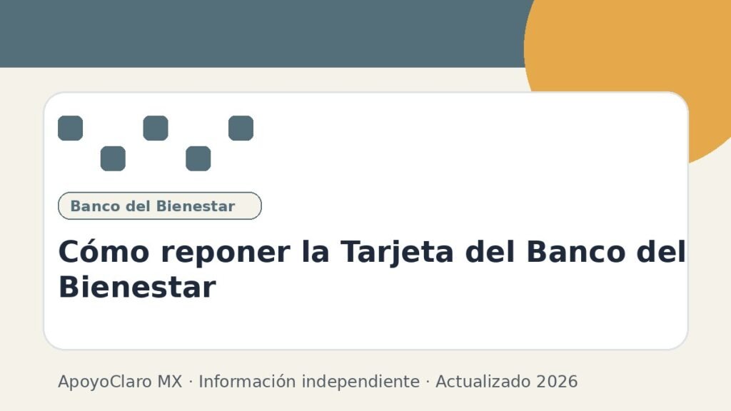 Cómo reponer la Tarjeta del Banco del Bienestar