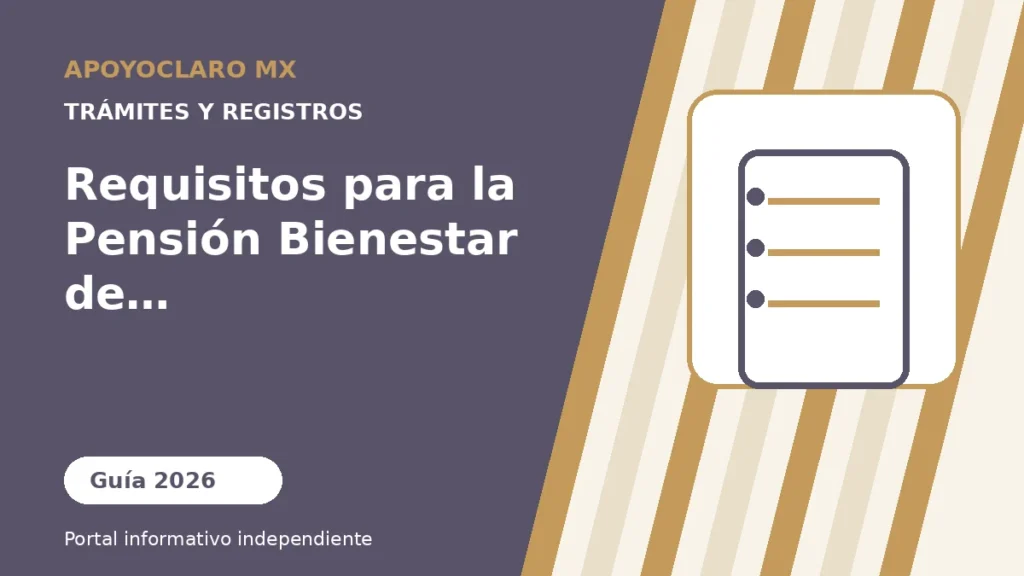 Requisitos para la Pensión Bienestar de Adultos Mayores en 2026