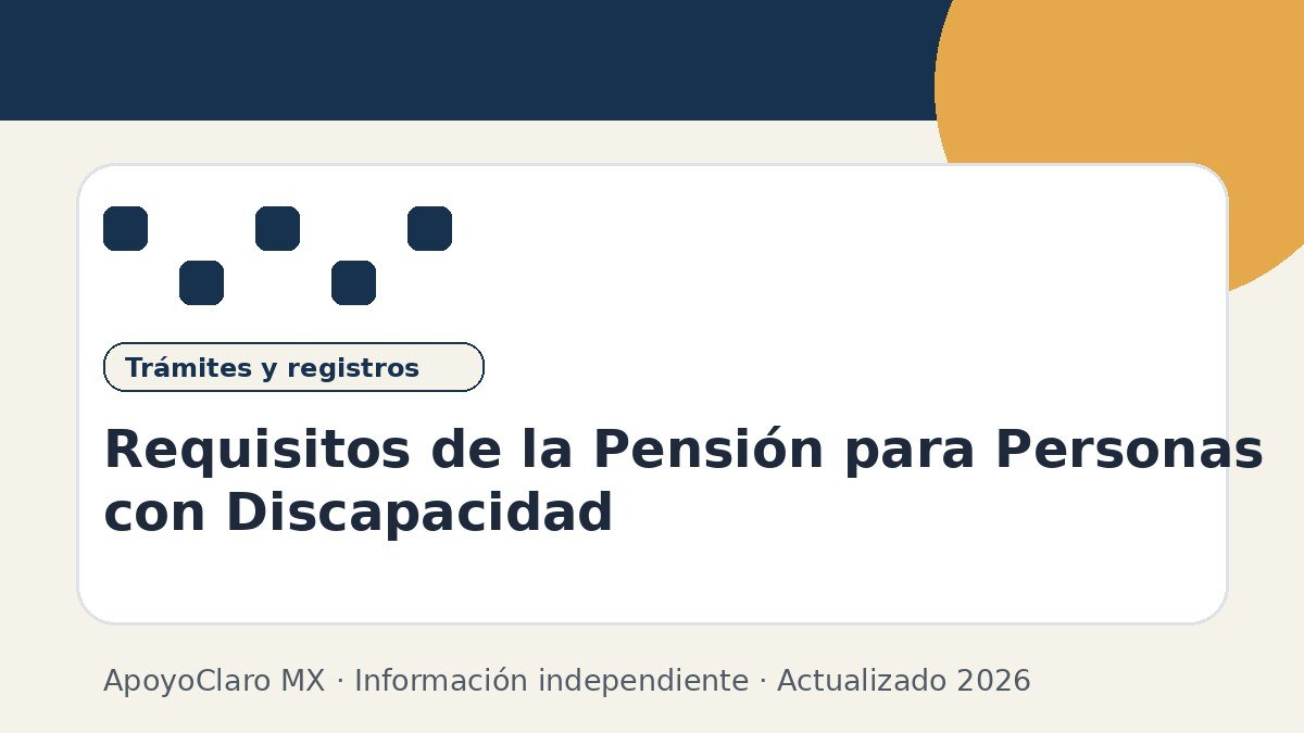 Requisitos de la Pensión para Personas con Discapacidad
